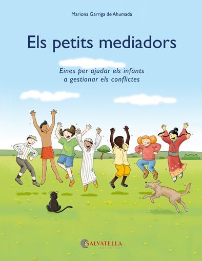 Els petits mediadors | 9788417091491 | Garriga de Ahumada, Mariona