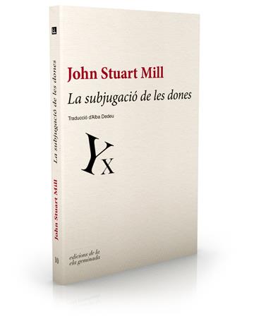 La subjugació de les dones | 9788494046759 | Mill, John Stuart