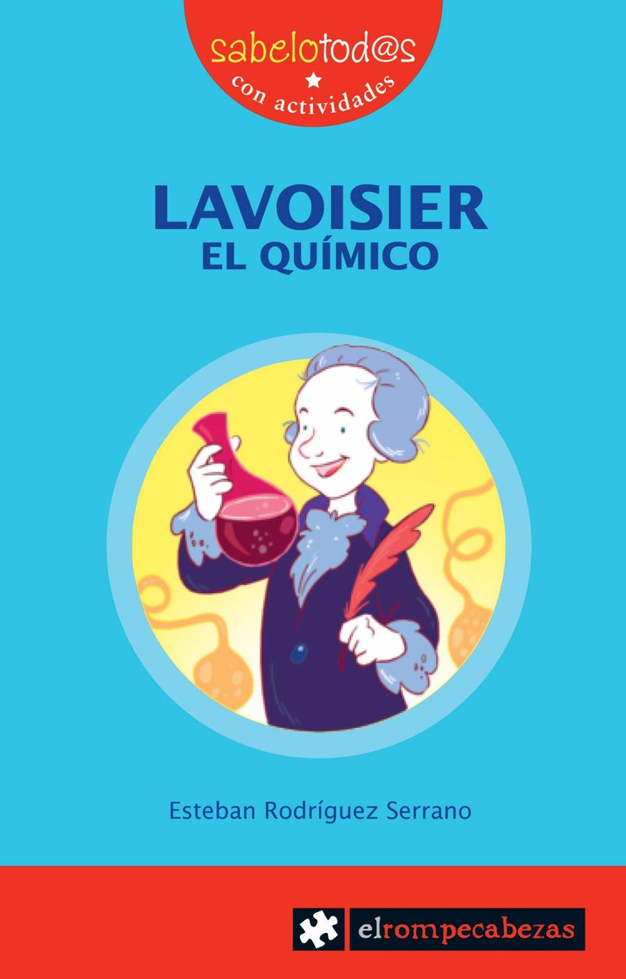 LAVOISIER el químico | 9788415016144 | Rodríguez Serrano, Esteban