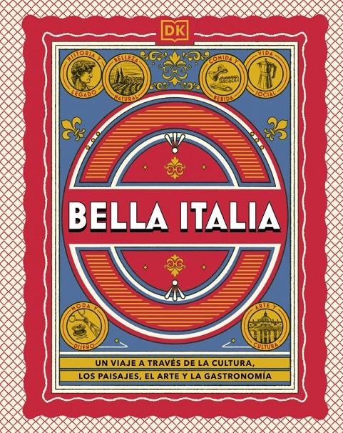 Bella Italia (Guías Visuales. Viajes para regalar) | 9780241802816 | DK