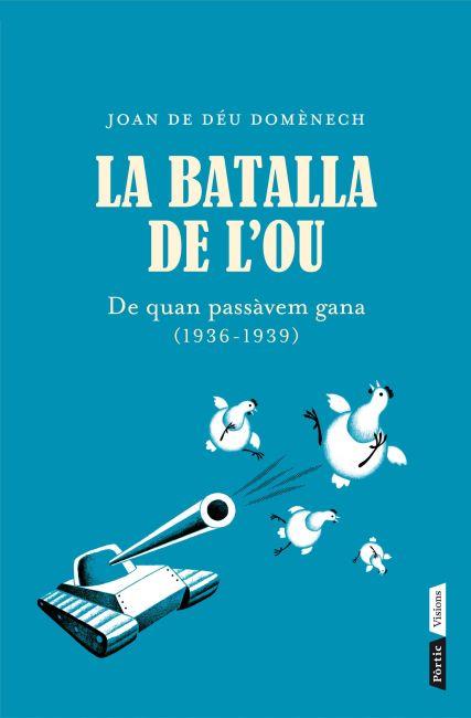 La batalla de l'ou | 9788498092035 | de Déu Domènech Gasull, Joan