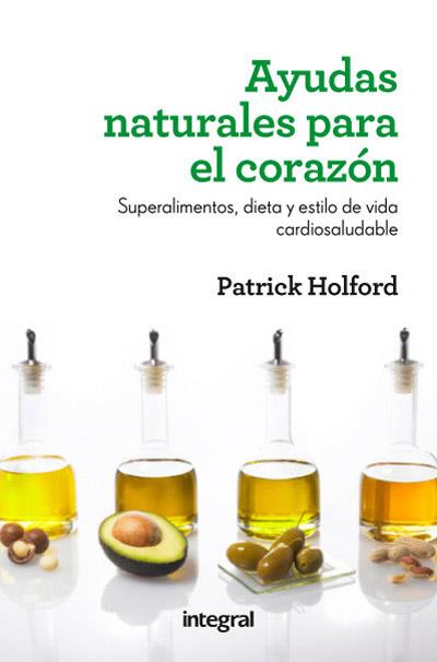 Ayudas naturales para el corazón | 9788415541424 | HOLFORD , PATRICK