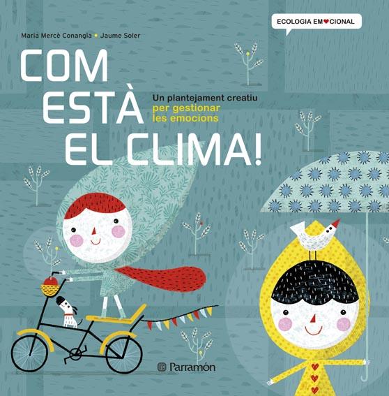 COM ESTÀ EL CLIMA! | 9788434240377 | Conangle, Maria Mercè/Soler,Jaume