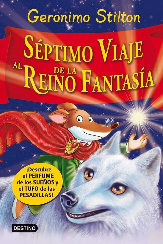 Séptimo viaje al Reino de la Fantasía (Geronimo Stilton) | 9788408007975 | Geronimo Stilton