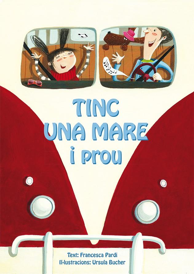 Tinc una mare i prou | 9788416648030 | PARDI, FRANCESCA/BUCHER, URSULA