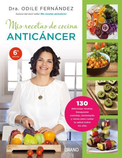 Mis recetas de cocina anticancer | 9788479538729 | Dra. Odile Fernández