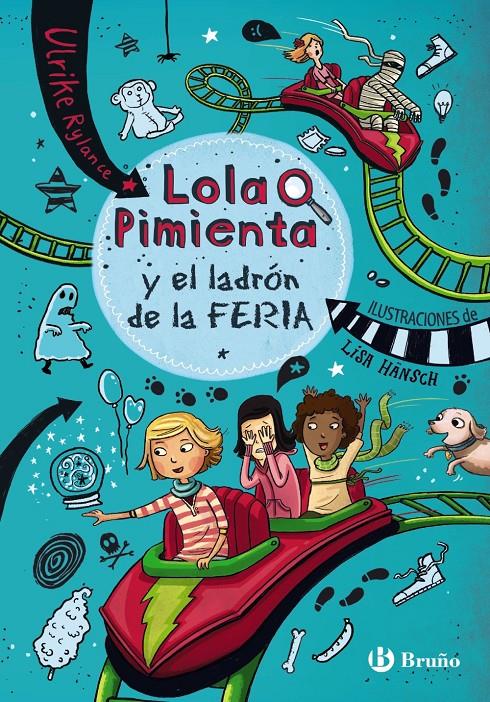 Lola Pimienta, 2. Lola Pimienta y el ladrón de la feria | 9788469606636 | Rylance, Ulrike