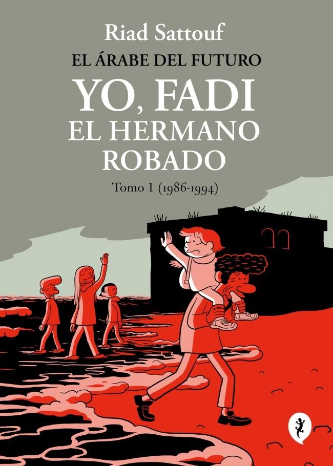 El árabe del futuro. Yo, Fadi, el hermano robado 1 | 9788419981257 | Sattouf, Riad