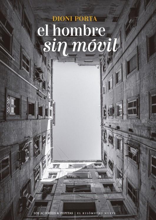 El hombre sin móvil | 9788419689511 | Porta, Dioni