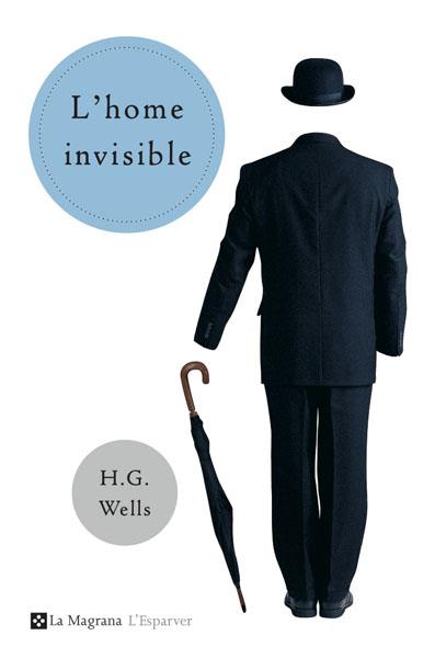 L'HOME INVISIBLE 2ª ED | 9788478717835 | H.G. Wells