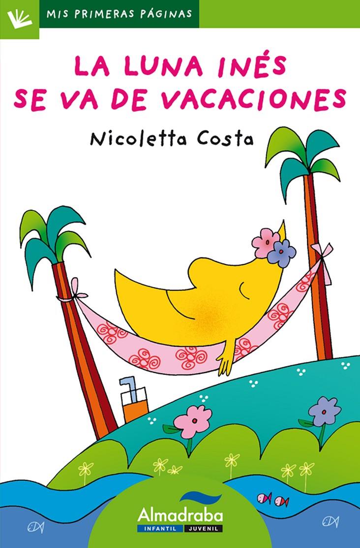 La luna Inés se va de vacaciones | 9788492702633 | Costa, Nicoletta