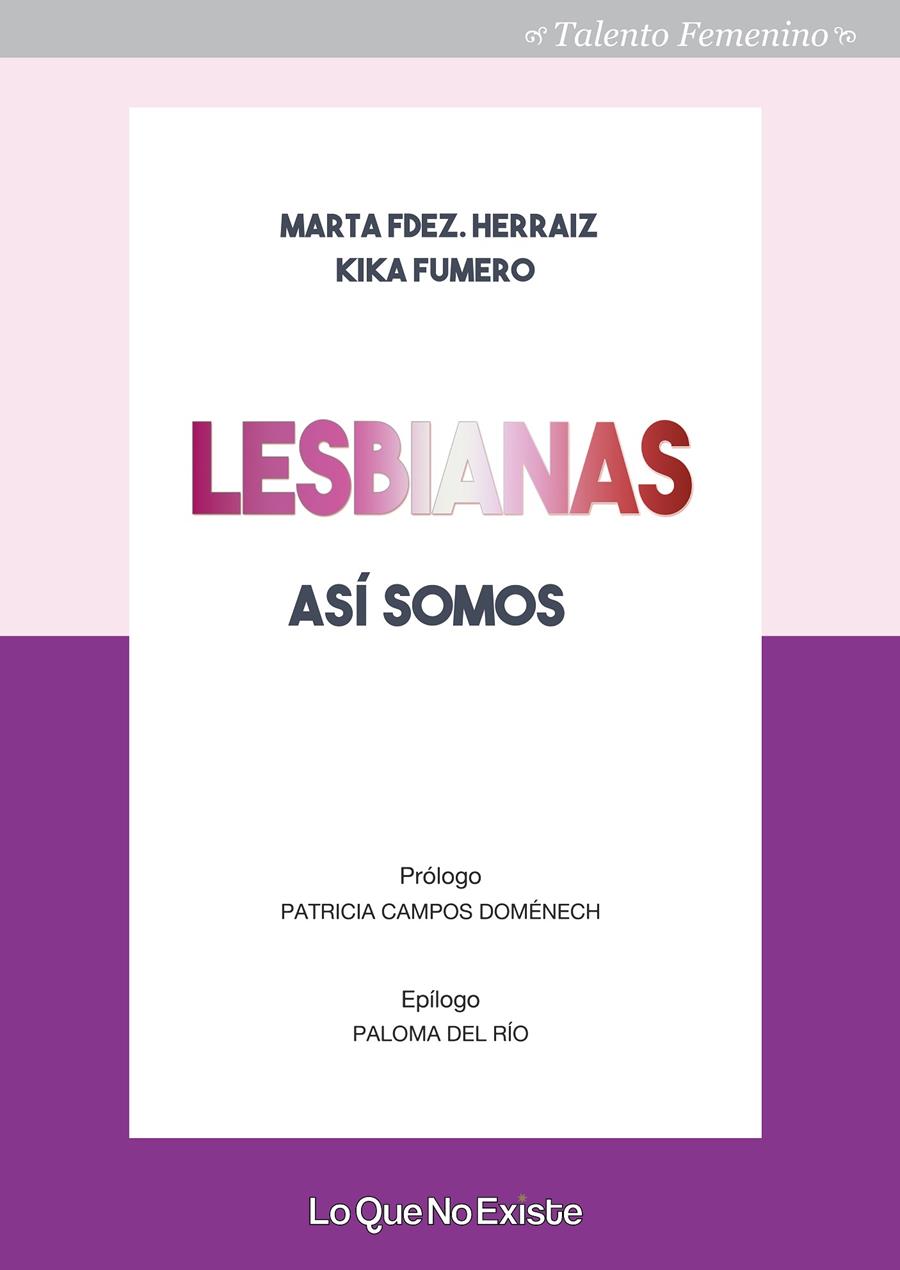 Lesbianas, así somos | 9788494860379 | Fernández Herraiz, Marta/Fumero, Kika