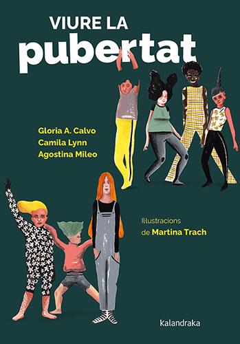 Viure la pubertat | 9788418558887 | Calvo, Gloria/Lynn, Camila/Mileo, Agostina