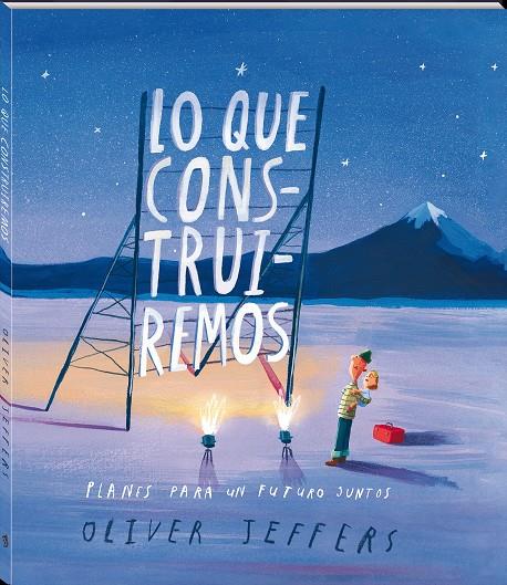 Lo que construiremos | 9788417497767 | Jeffers, Oliver
