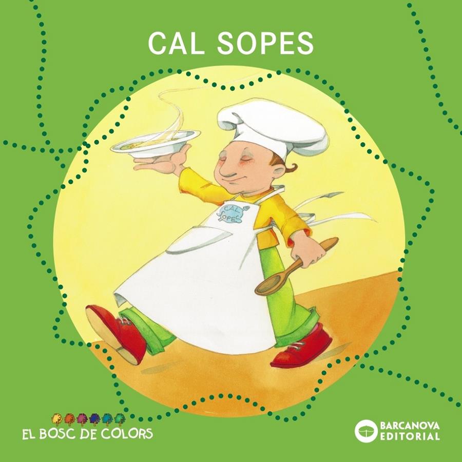 Cal Sopes | 9788448914134 | Baldó i Caba, Estel/Gil Juan, Rosa/Soliva Garriga, Maria