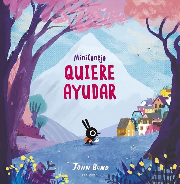 MiniConejo quiere ayudar | 9788414030165 | Bond, John