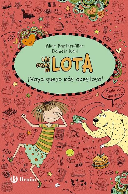 Las cosas de Lota: ¡Vaya queso más apestoso! | 9788469623862 | Pantermüller, Alice