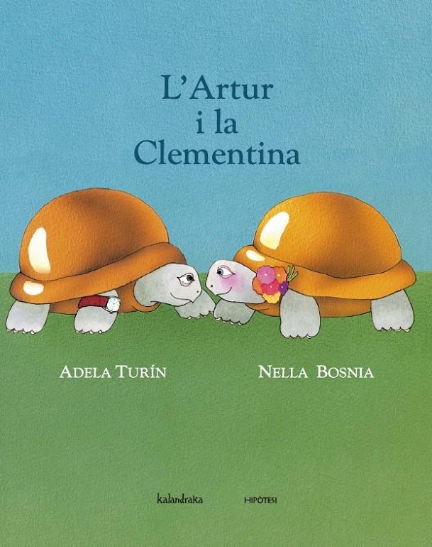 L'Artur i la Clementina | 9788415170174 | Turín, Adela