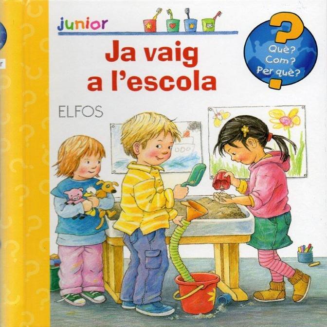 Què? Junior. Ja vaig a l'escola | 9788484233503 | Varios autores