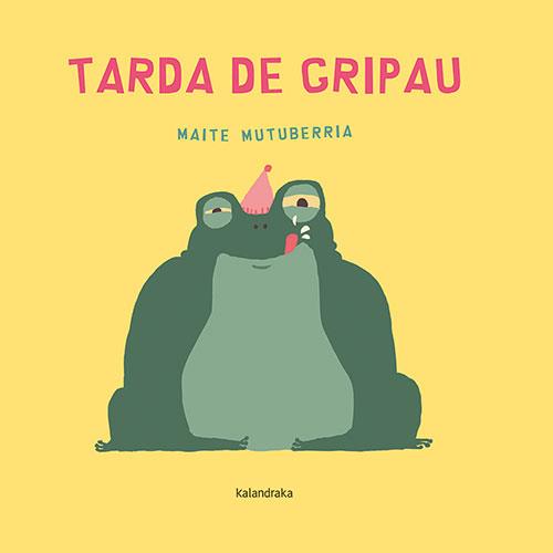 Tarda de gripau | 9788418558894 | Mutuberria, Maite/Mutuberria, Maite