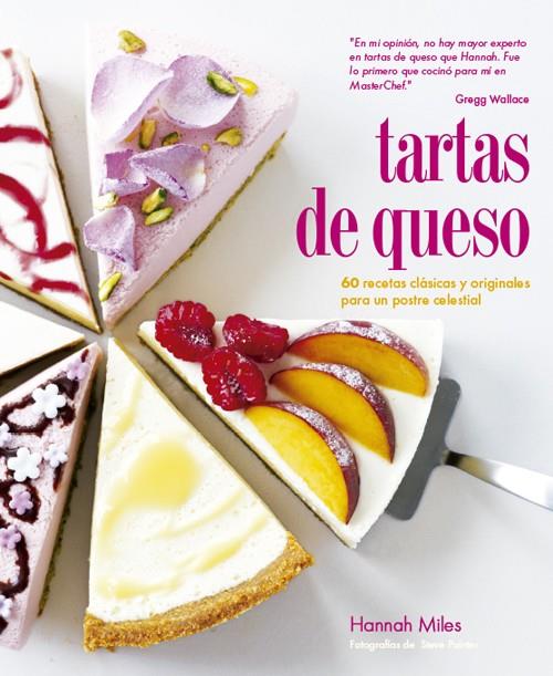 Tartas de queso | 9788415053538 | Hannah Miles