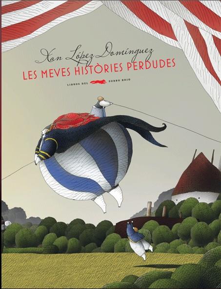 Les meves històries perdudes | 9788492412334 | López Domínguez, Xan