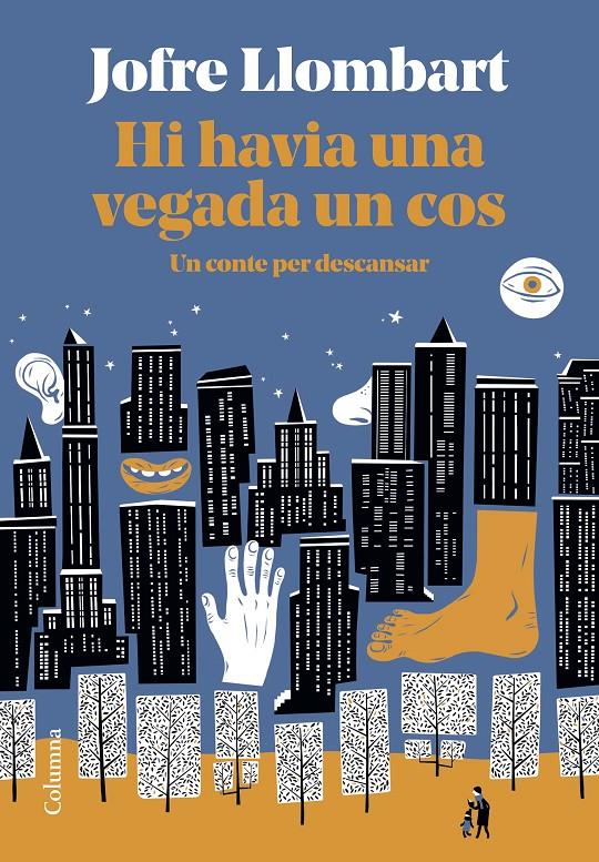 Hi havia una vegada un cos | 9788466428101 | Llombart, Jofre