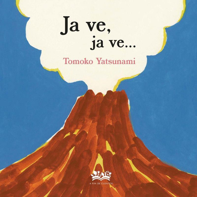 Ja ve, ja ve | 9788419684561 | Yatsunami, Tomoko