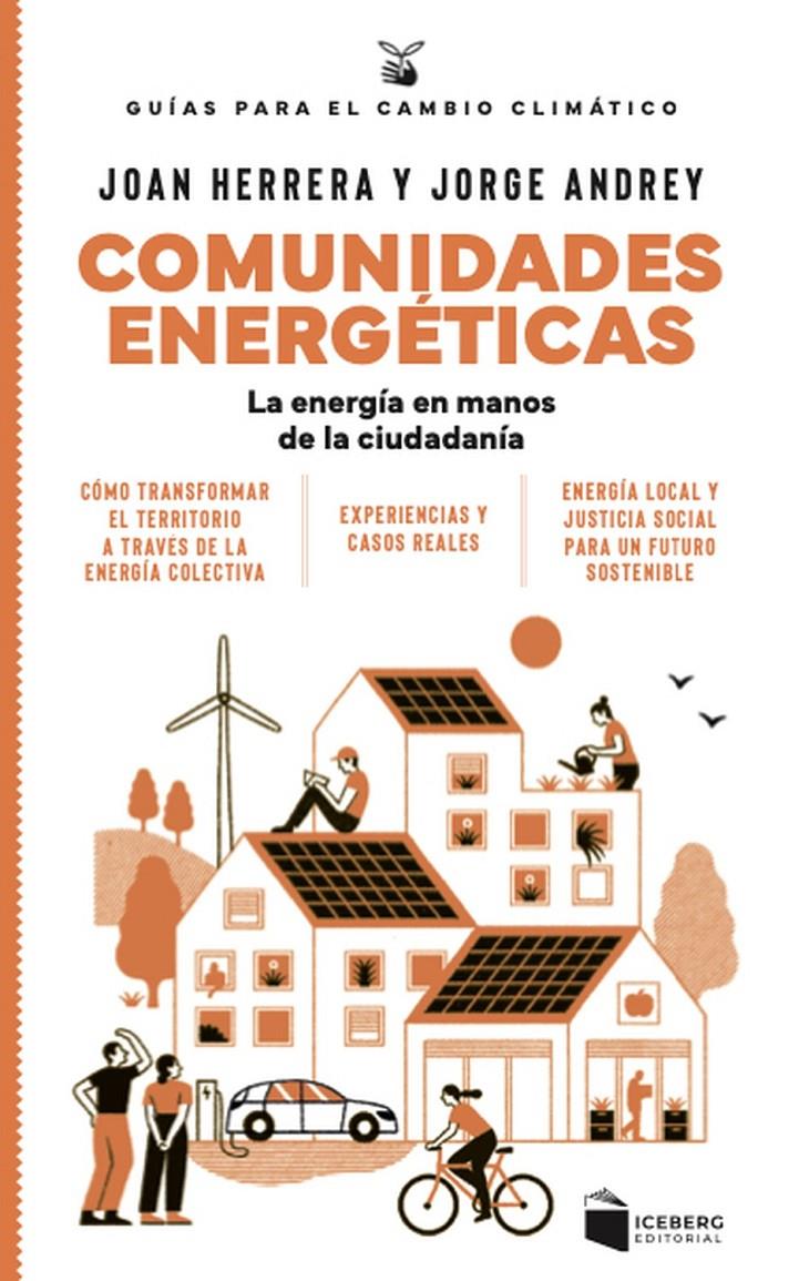 Comunidades energéticas | 9788412954647 | Herrera, Joan/Andrey, Jorge