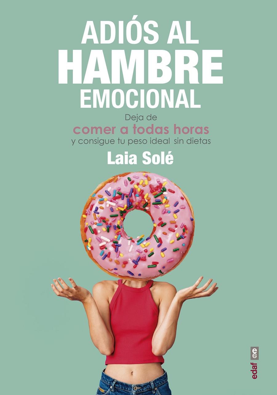 Adiós al hambre emocional | 9788441439337 | Solé Solé, Laia