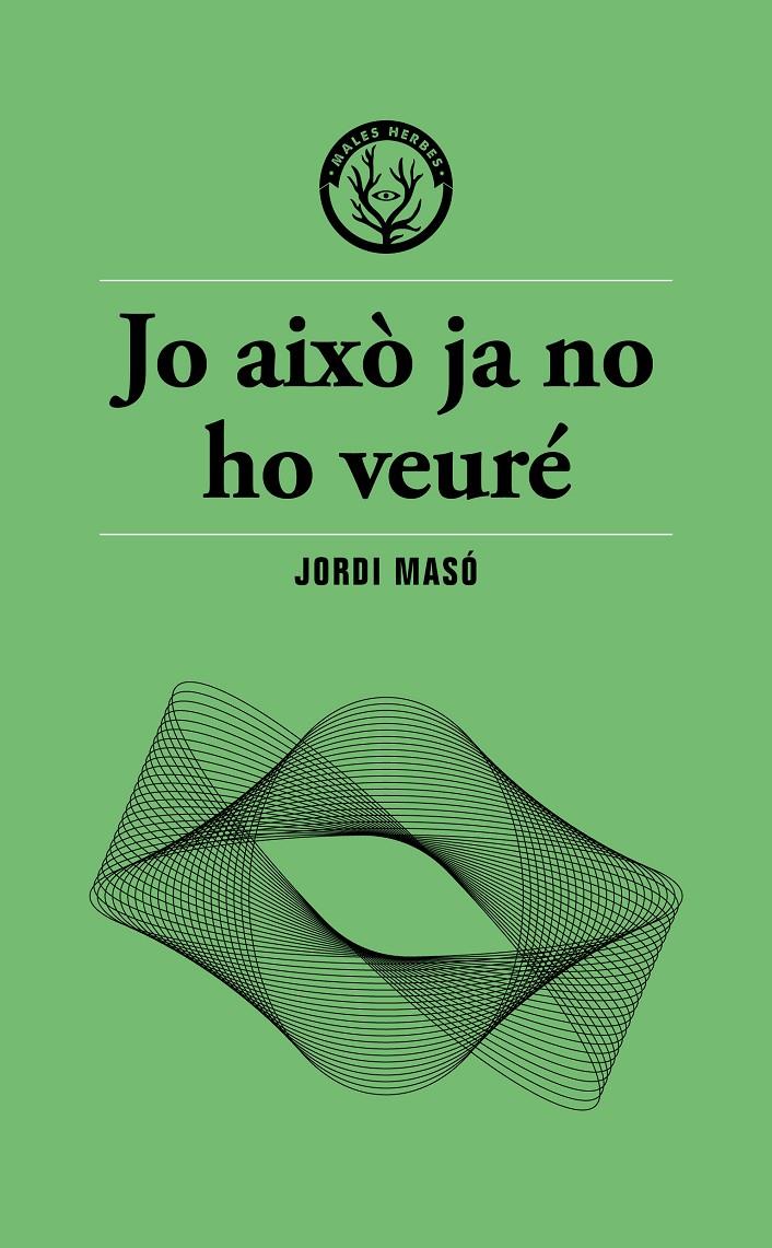 Jo això ja no ho veuré | 9791399156911 | Masó, Jordi
