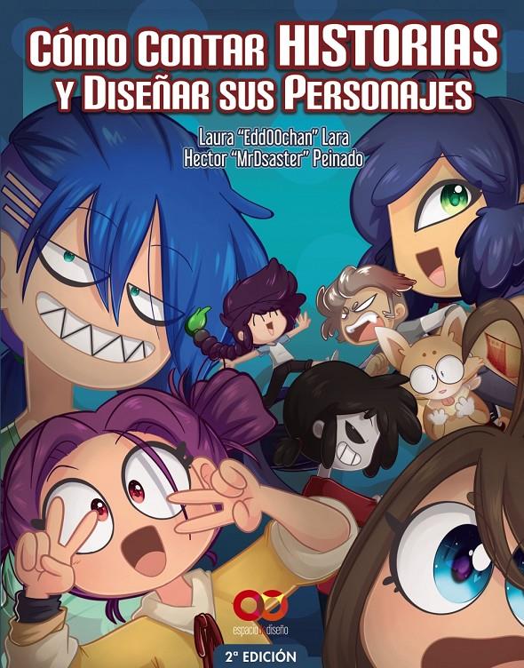 Cómo contar historias y diseñar sus personajes | 9788441540620 | Díaz, Hector P./Lara, Edith