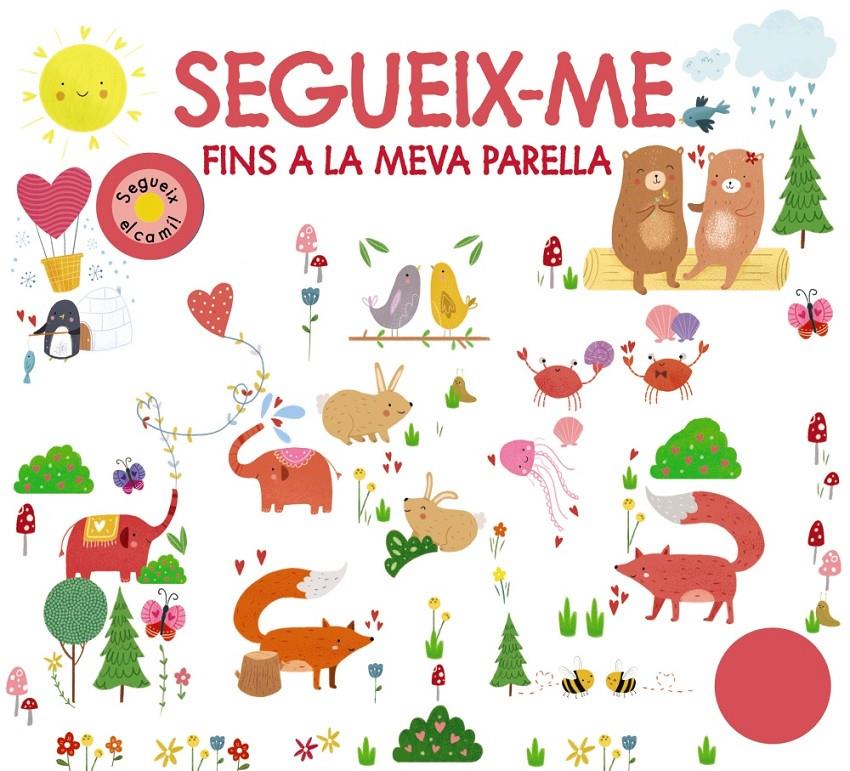 Segueix-me fins a la meva parella | 9788499063874 | Chapman, Aimée/Newton, Robyn/Munday, Natalie/Hamley, Kylie