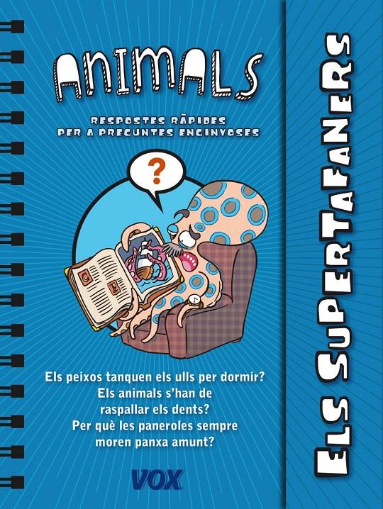 Els supertafaners. Animals | 9788499741437