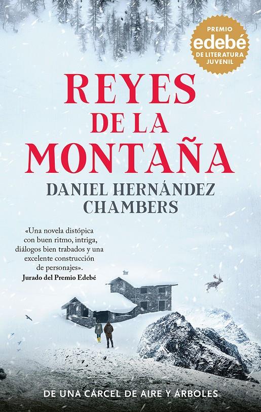 REYES DE LA MONTAÑA: Premio EDEBÉ de Literatura Juvenil 2024 | 9788468370149 | Hernández Chambers, Daniel