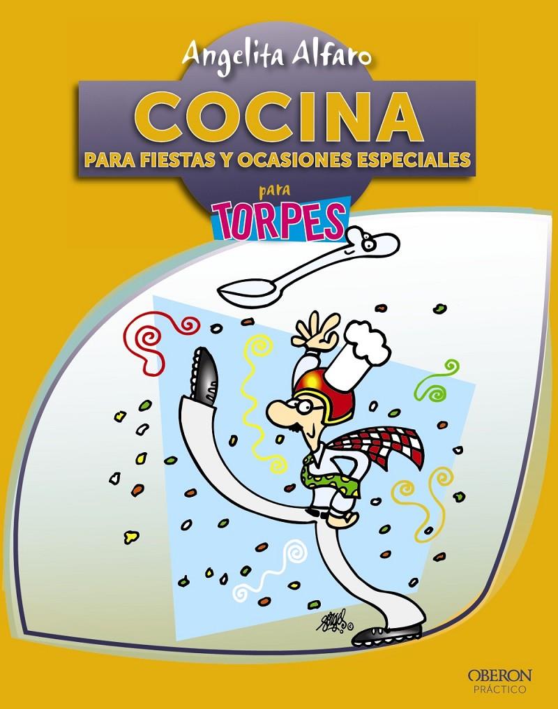 Cocina para fiestas y ocasiones especiales | 9788441532311 | Alfaro Vidorreta, Angelita