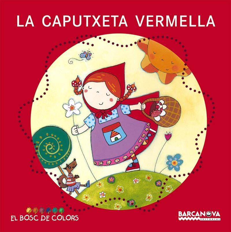 La Caputxeta Vermella | 9788448914103 | Baldó, Estel/Gil, Rosa/Soliva, Maria