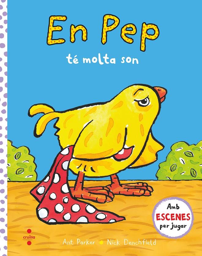 En Pep té molta son | 9788466151429 | Denchfield, Nick