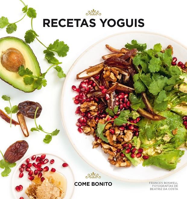 Recetas yoguis | 9788416890491 | Boswell, Frances/Costa, Beatriz da