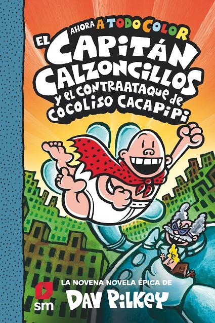 CACC.9 EL CAP. CALZ. Y EL CONTRAATAQUE | 9788413924250 | Pilkey, Dav