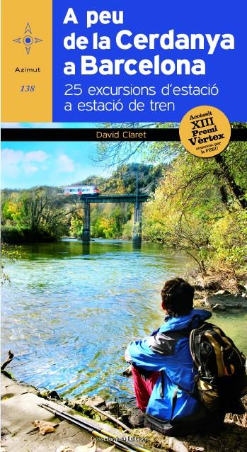 A peu de la Cerdanya a Barcelona | 9788490341940 | Claret i Puyal, David
