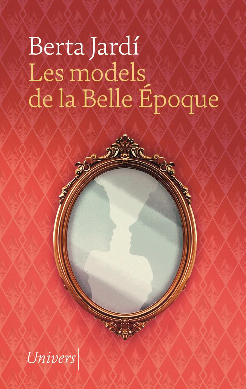 Les models de la Belle Époque | 9788419721617 | Jardí Soler, Berta