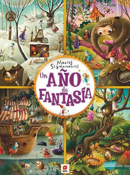 UN AÑO DE FANTASÍA | 9788413185750 | Szymanowicz, Maciej