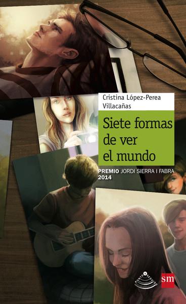 Siete formas de ver el mundo | 9788467573794 | López-Perea Villacañas, Cristina