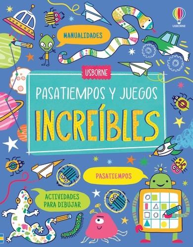 Pasatiempos y juegos increíbles | 9781805316039 | Usborne