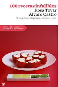 100 recetas infalibles | 9788498679007 | TOVAR LARRUCEA, ROSA/CASTRO , ALVARO