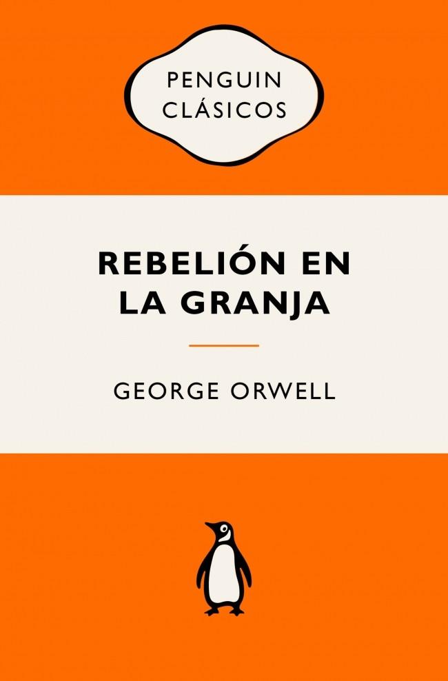 Rebelión en la granja | 9788491057253 | Orwell, George