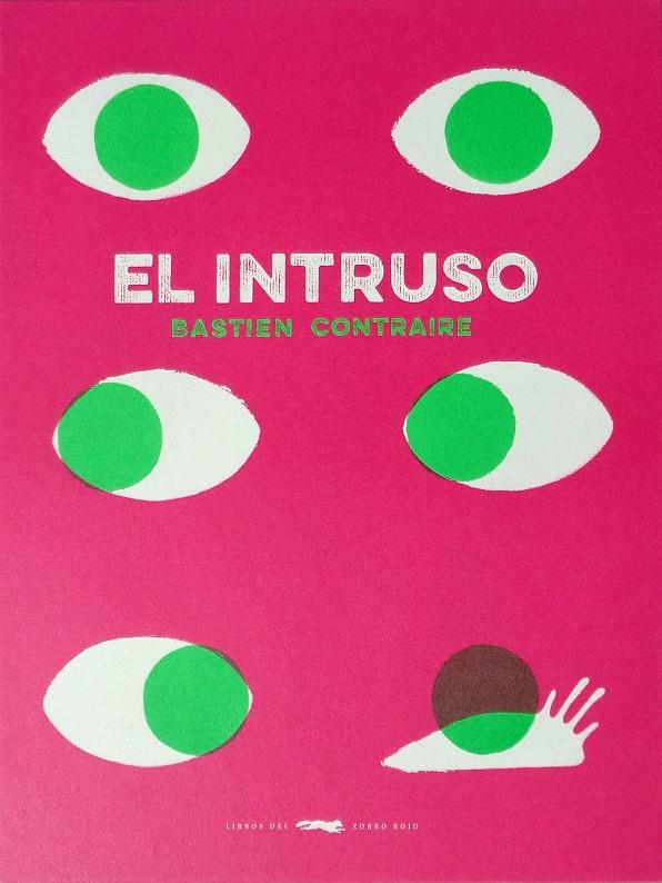 El intruso | 9788494512322 | Contraire, Bastien