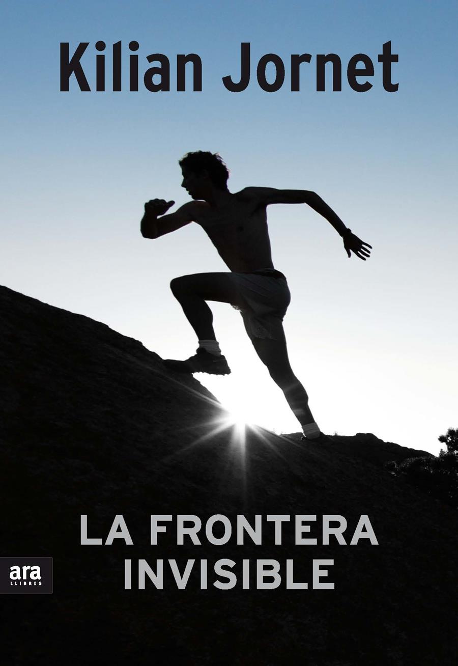 FRONTERA INVISIBLE,LA - ED.ESPECIAL CAT | 9788416154111 | Kilian Jornet