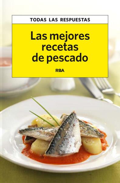 Las mejores recetas de pescados | 9788490065570 | TOVAR LARRUCEA, ROSA